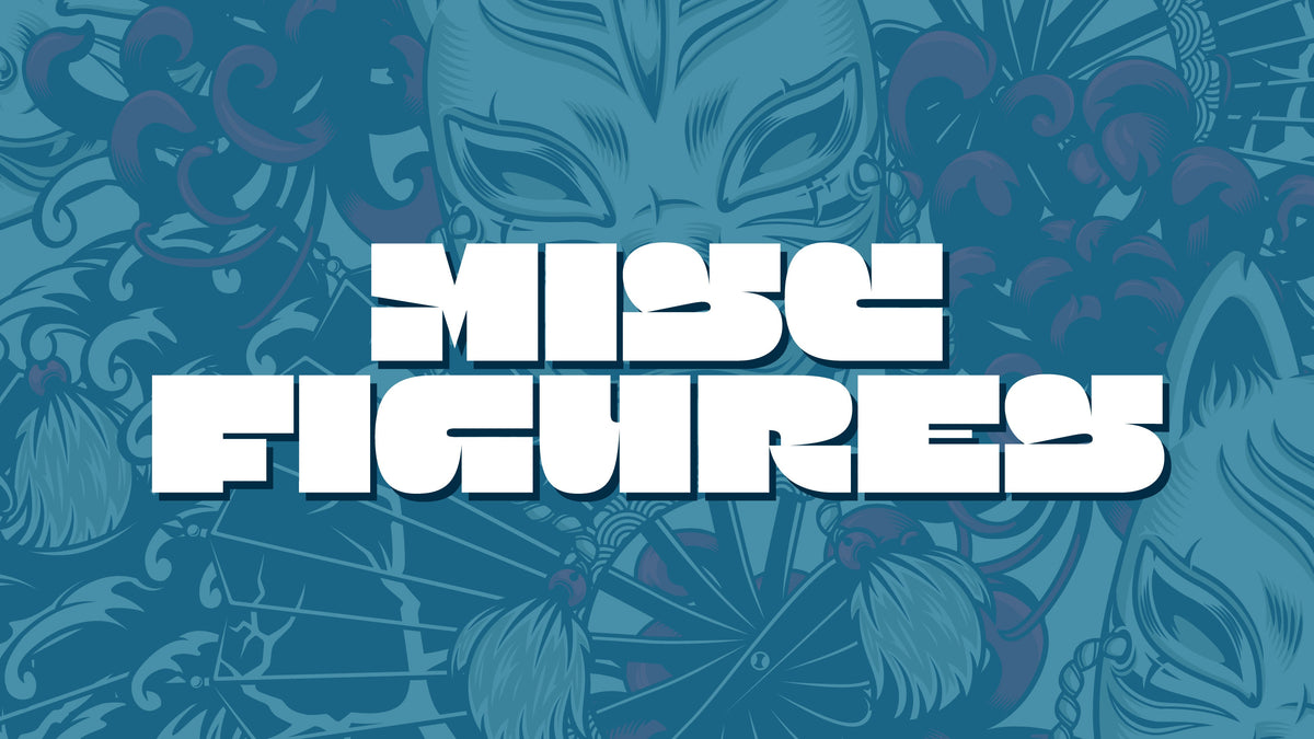 Miscellaneous Figures